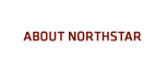 About NORTHSTAR